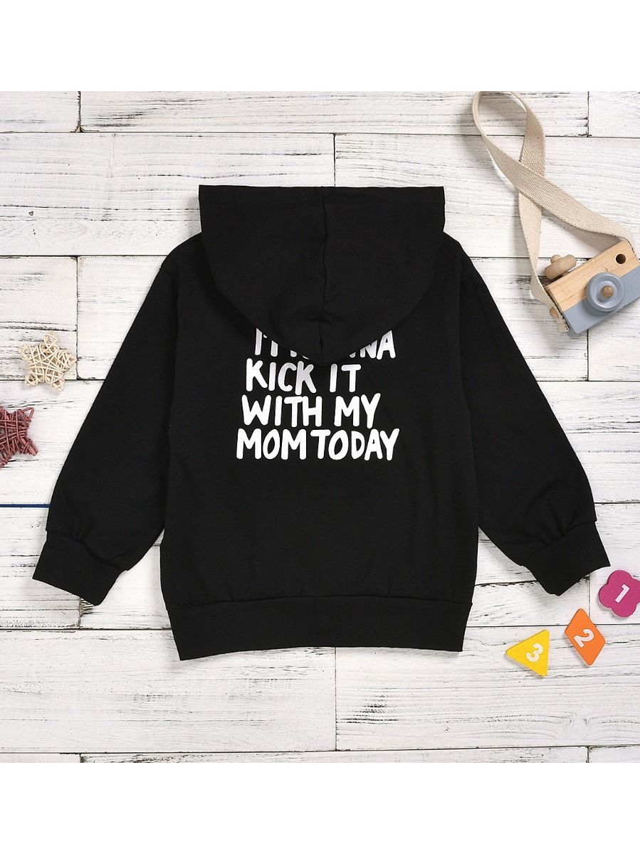 I Think I'm Gonna Kick It With My Mom Today Hoody